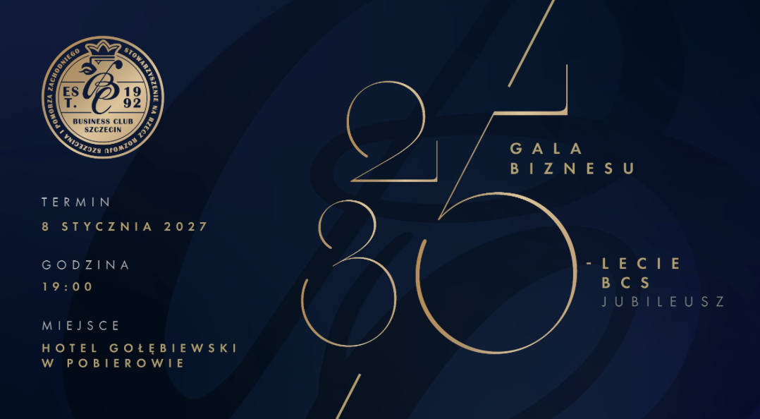 Zaproszenie na 25. Galę Biznesu i 35-lecie Business Club Szczecin, 8 stycznia 2027 r. w Hotelu Gołębiewski w Pobierowie